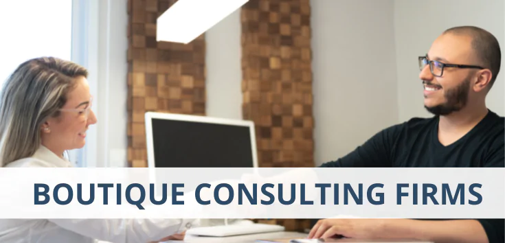 Boutique Consulting Firms Overview Advantages and Salary