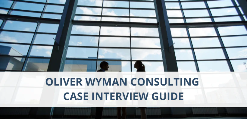 oliver wyman consulting case study