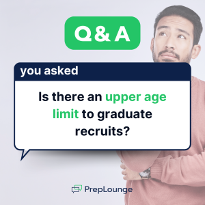 Is there an upper age limit to graduate recruits? 