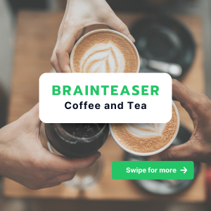 Brainteaser Coffee and Tea