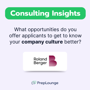 What opportunities do you offer applicants at Roland Berger to get to know your company culture better?