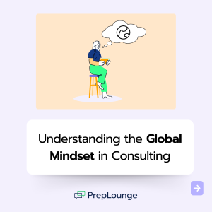 Global Mindset in Consulting