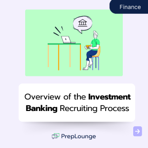 How to Prepare for Investment Banking Interviews