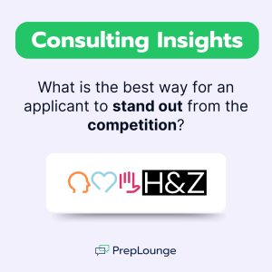 What is the best way for an applicant to stand out from the competition at HZ Consulting?