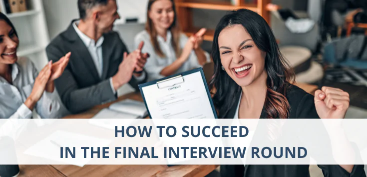 How to succeed in the final interview round