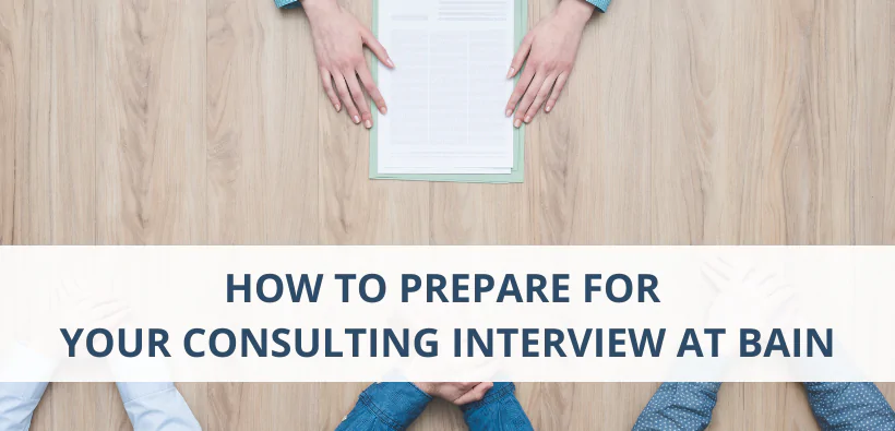 How to Prepare for Your Consulting Interview at Bain