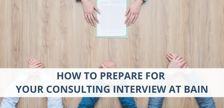 How to Prepare for Your Consulting Interview at Bain