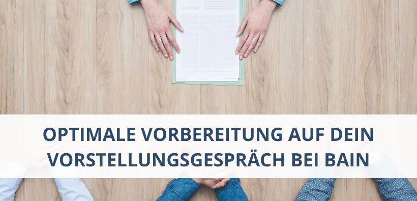 Optimale Vorbereitung auf dein Vorstellungsgespräch bei Bain