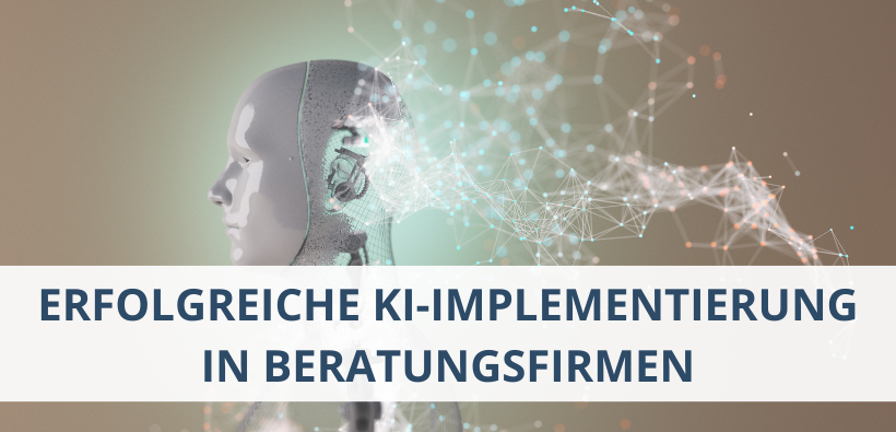 KI-Implementierung in Beratungsfirmen