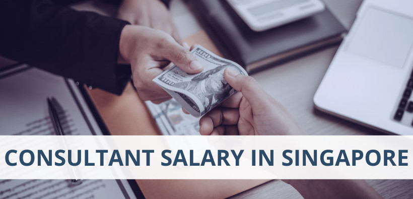 Consultant Salary In Singapore How Much Money Can You Make 